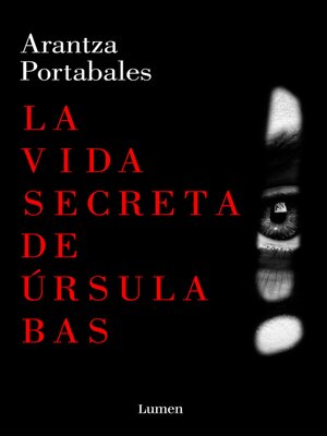 cover image of La vida secreta de Úrsula Bas (Inspectores Abad y Barroso 2)